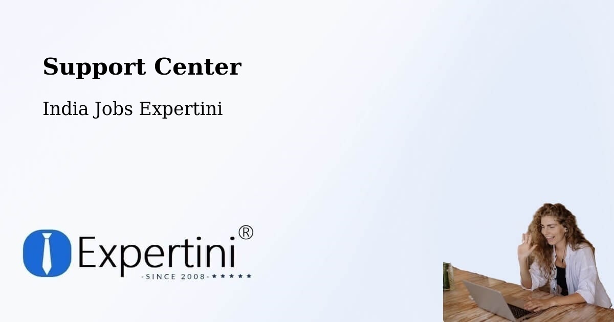 Support Center - India Jobs Expertini